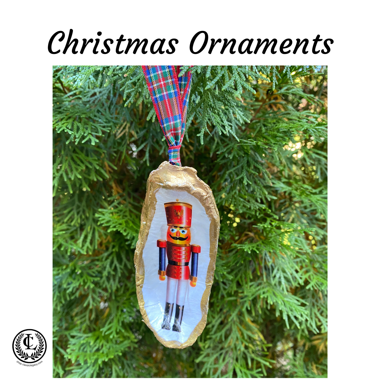 Christmas Ornaments by Classic Legacy include the Nutcracker ornament, seashell ornaments, ornaments embellished with gold and silver medallions, and custom ornaments with logos.