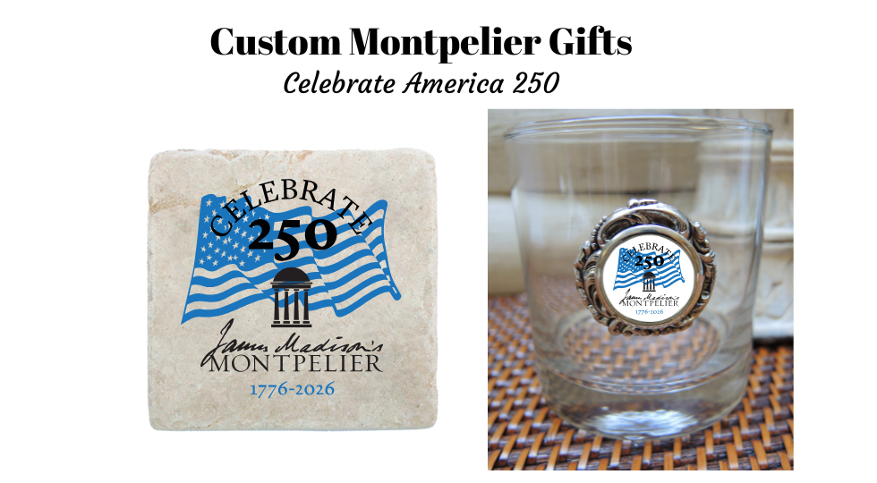 Custom Gifts for America 250 for Montpelier by Classic Legacy 