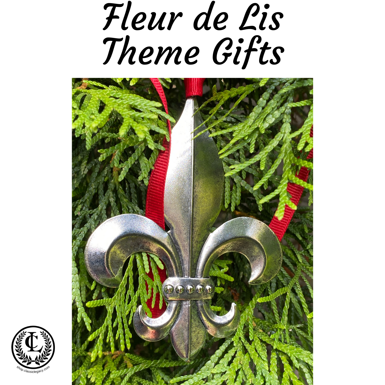 Fleur de lis gifts by Classic Legacy include Christmas Ornaments, jewelry, glassware, desk accessories, and home decor.