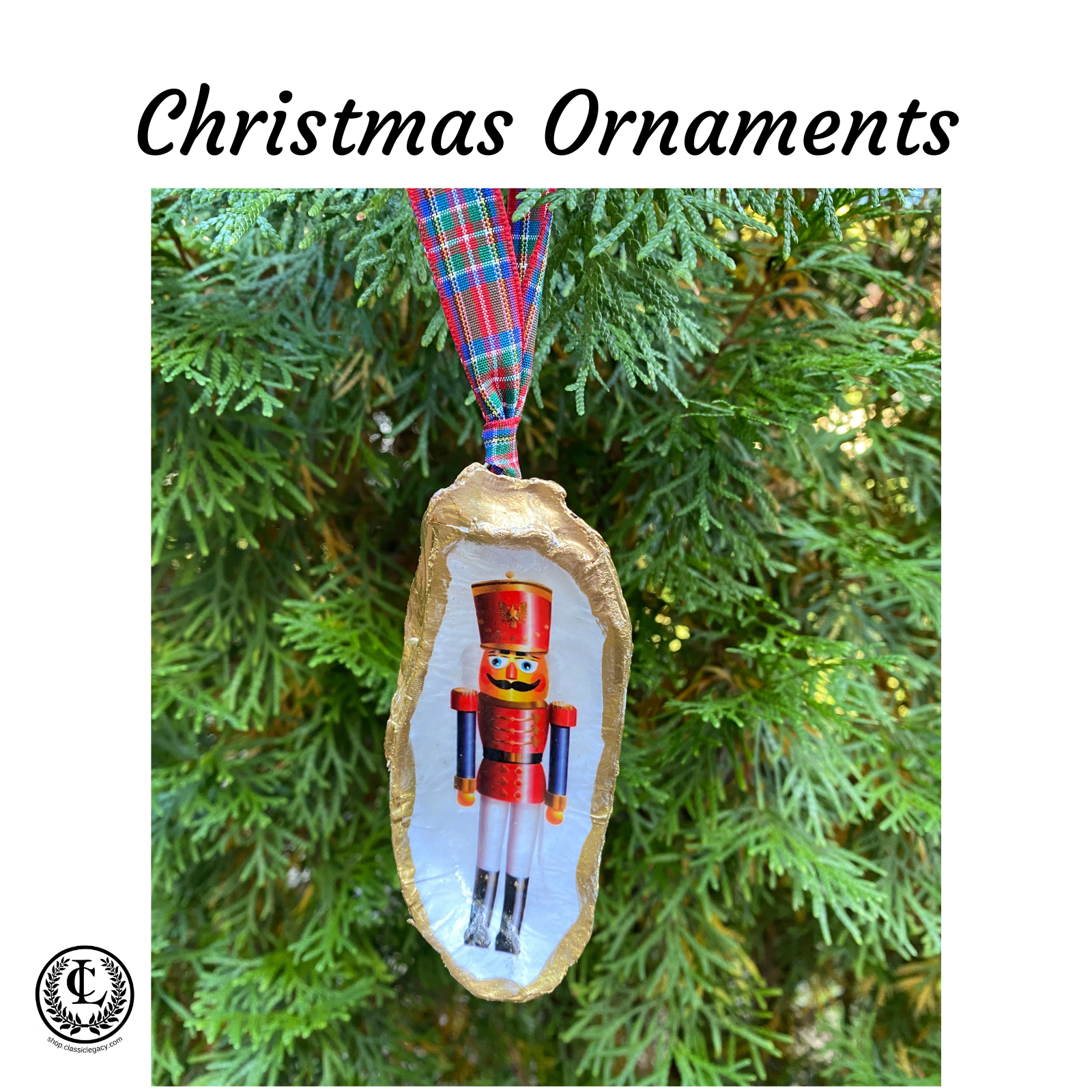 Christmas Ornaments by Classic Legacy include the Nutcracker ornament, seashell ornaments, ornaments embellished with gold and silver medallions,  and custom ornaments with logos.