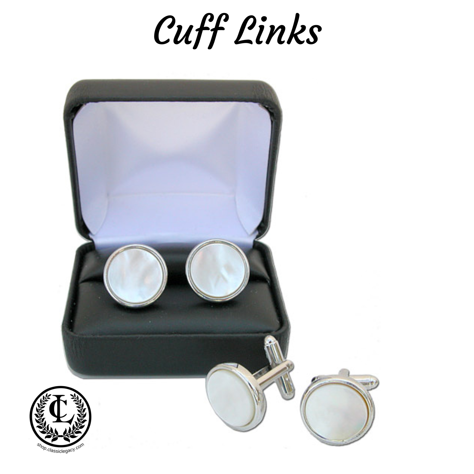 Cuff Links by Classic Legacy include round, square, and oval shapes.  Cuff link designs include Mother of Pearl, and custom design.